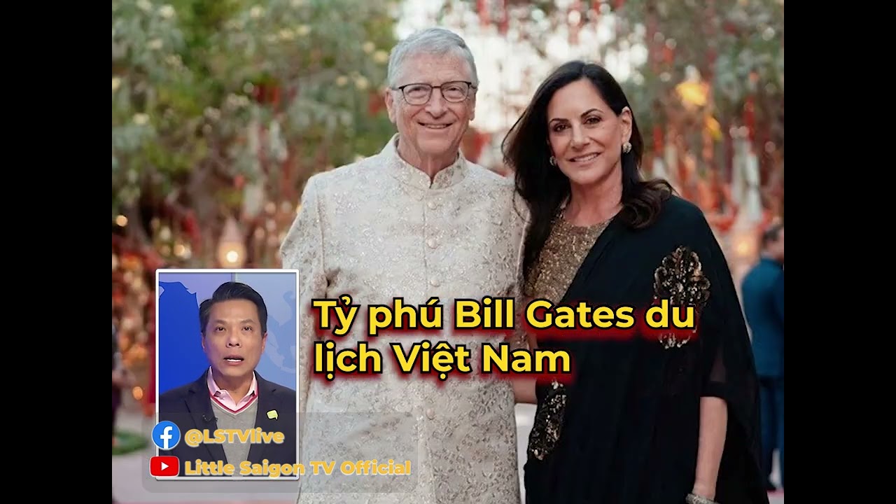 Tỷ phú Bill Gates du lịch Việt Nam