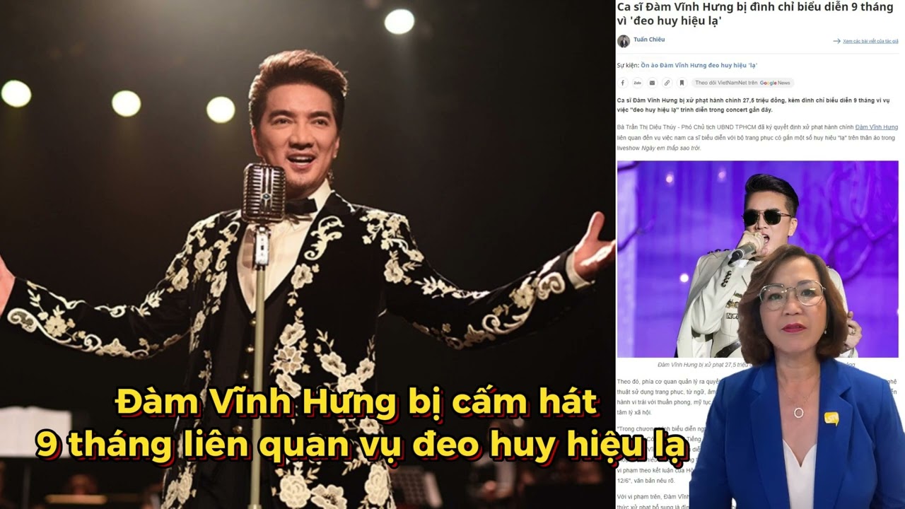 Đàm Vĩnh Hưng bị ᴄấᴍ hát 9 tháng liên quan vụ đeo huy hiệu lạ | Tin Nổi Bật