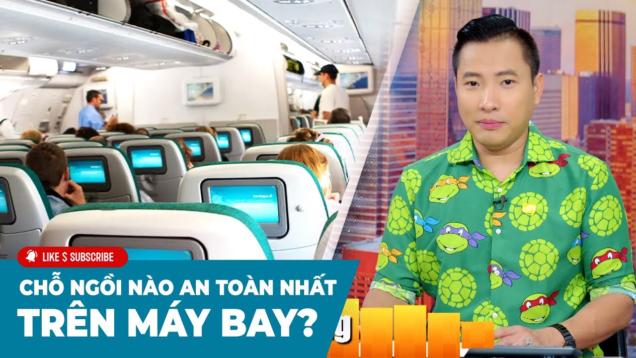 Cà Phê Sáng Cuối Tuần P4 (01-14-24) Chỗ ngồi nào an toàn nhất trên máy bay?