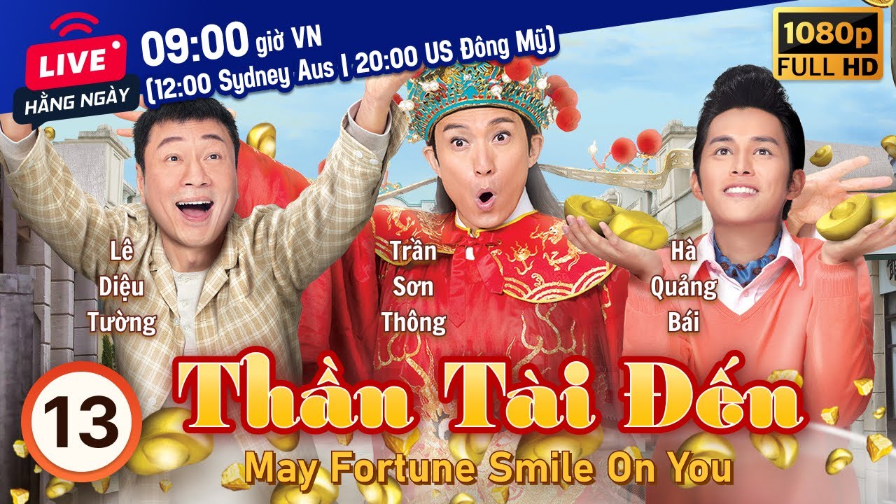 Thần Tài Đến (May Fortune Smile On You) 13/17 | Lê Diệu Tường, Trần Sơn Thông | TVB 2017