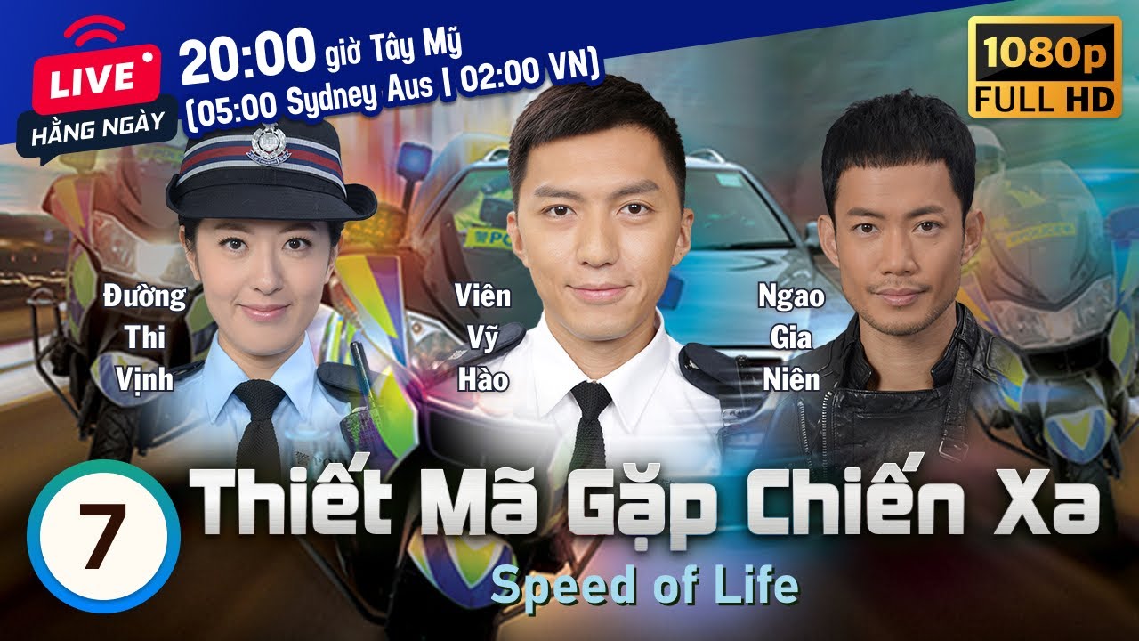 TVB Thiết Mã Gặp Chiến Xa tập 7/20 | tiếng Việt | Huỳnh Đức Bân, Viên Vĩ Hào | TVB 2016