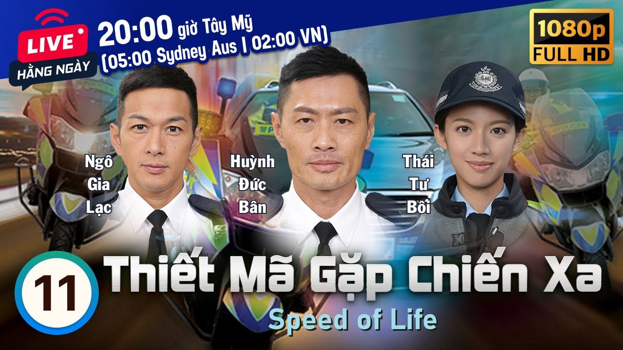 TVB Thiết Mã Gặp Chiến Xa tập 11/20 | tiếng Việt | Huỳnh Đức Bân, Viên Vĩ Hào | TVB 2016