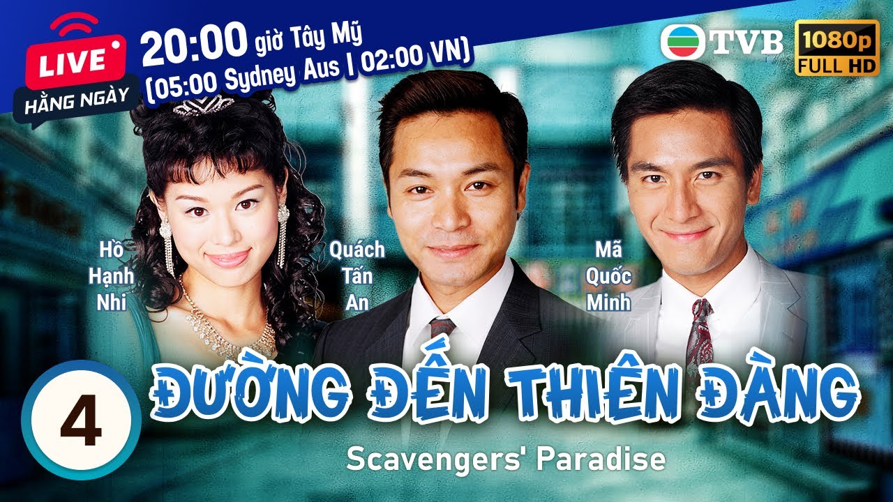 Phim TVB Đường Đến Thiên Đàng (Scavengers' Paradise) 4/20 | Quách Tấn An, Hồ Hạnh Nhi | 2005