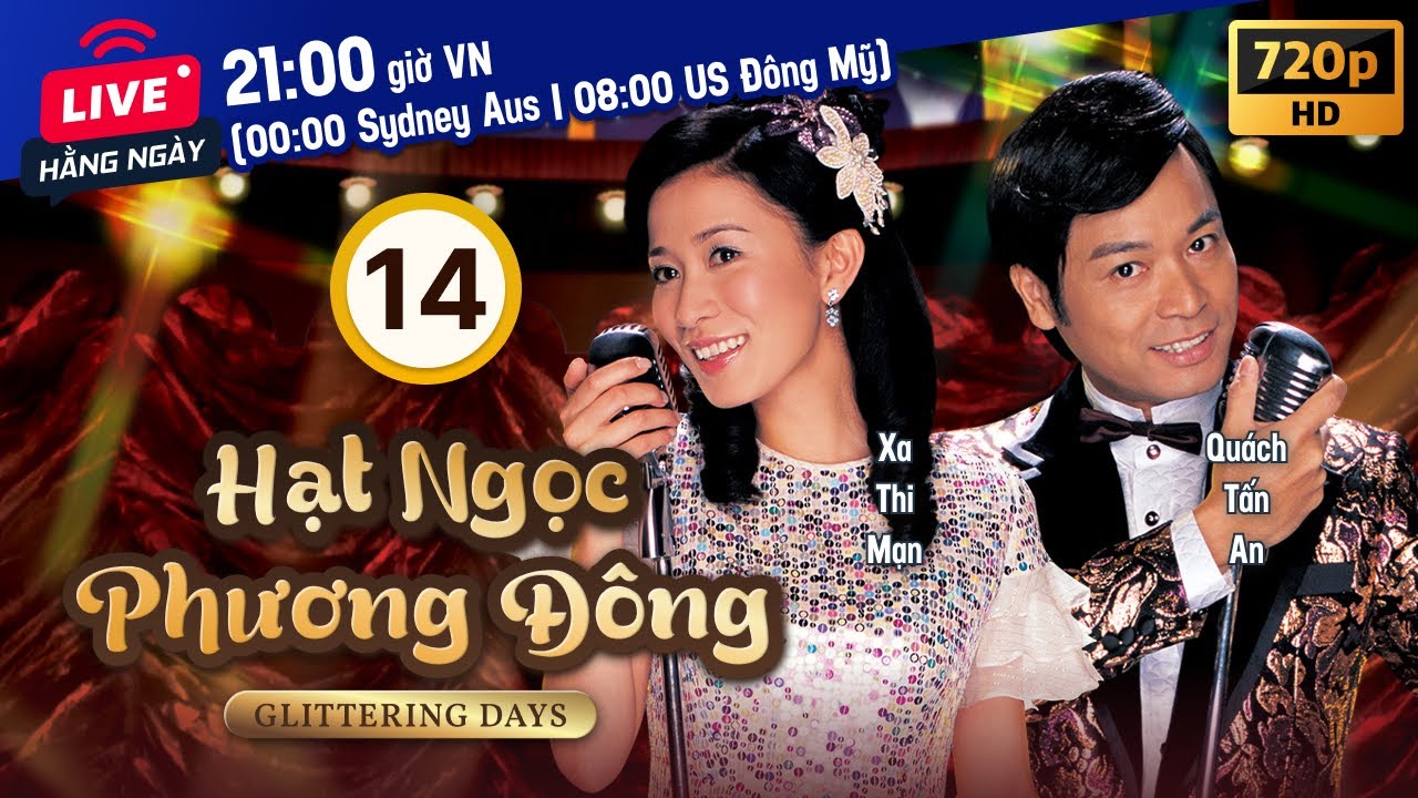 Hạt Ngọc Phương Đông (Glittering Days) 14/30 | Uông Minh Thuyên, Quách Tấn An, Xa Thi Mạn | TVB 2016