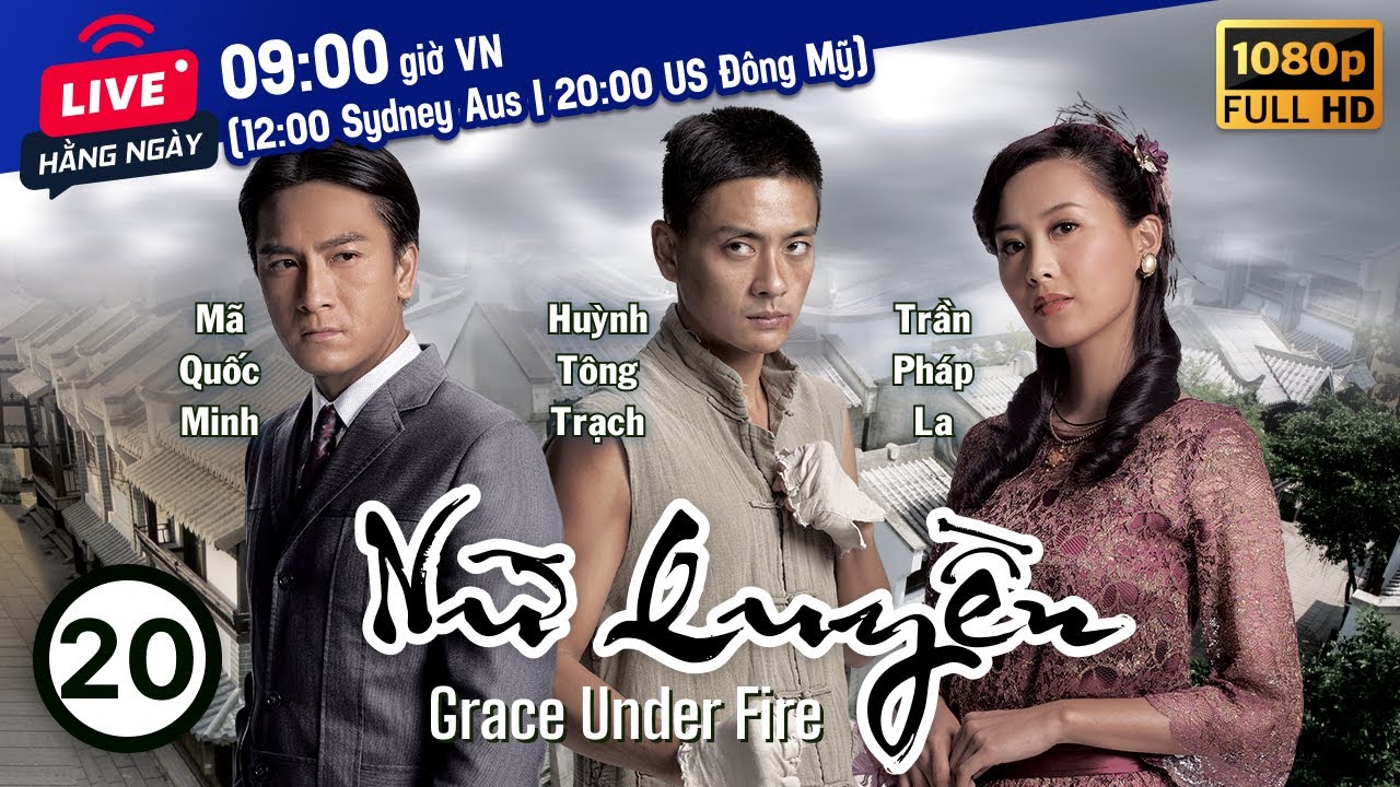 Nữ Quyền (Grace Under Fire) 20/30 | Lưu Tuyền, Huỳnh Tông Trạch, Mã Quốc Minh | TVB 2012