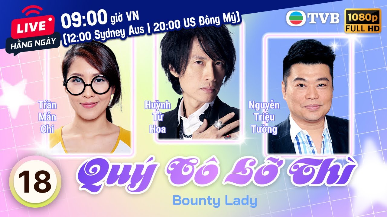 Phim TVB Quý Cô Lỡ Thì (Bounty Lady) 18/20 | Huỳnh Tử Hoa, Từ Tử San, Trần Mẫn Chi | 2013