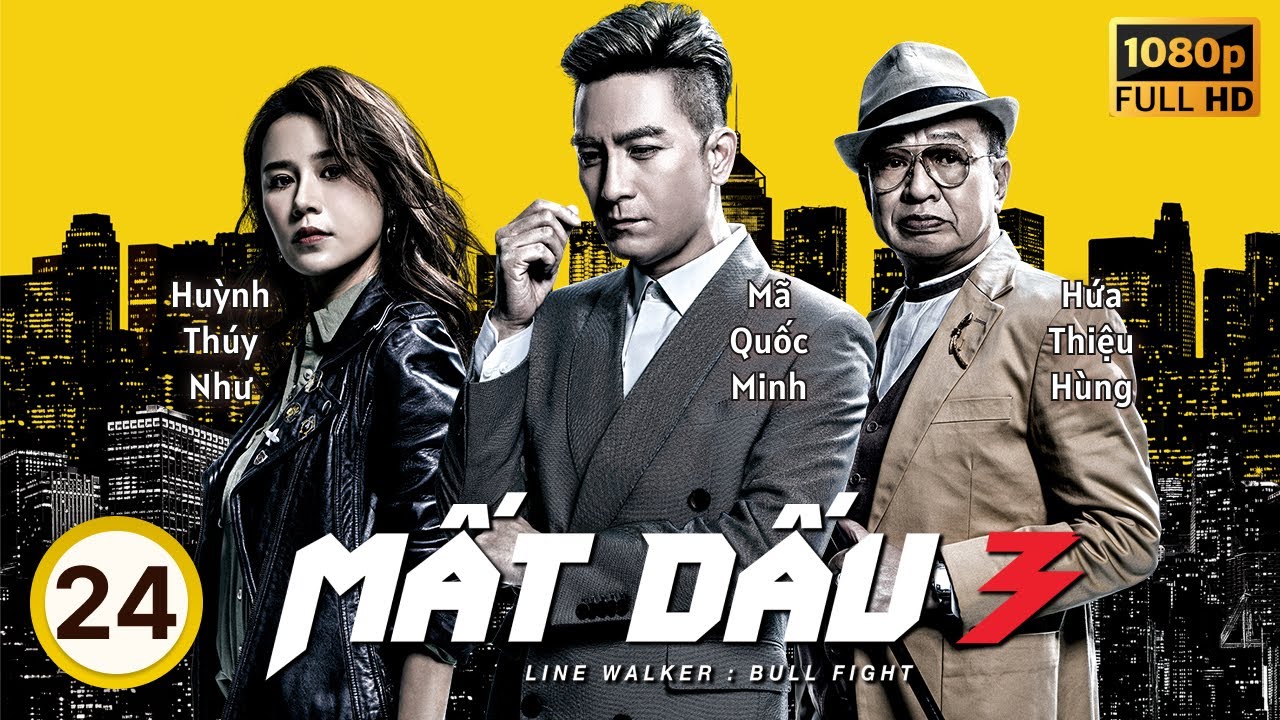 Phim TVB Mất Dấu 3 (Line Walker 3) 24/37 | Lâm Phong, Miêu Kiều Vỹ, Mã Quốc Minh, Viên Vỹ Hào | 2020