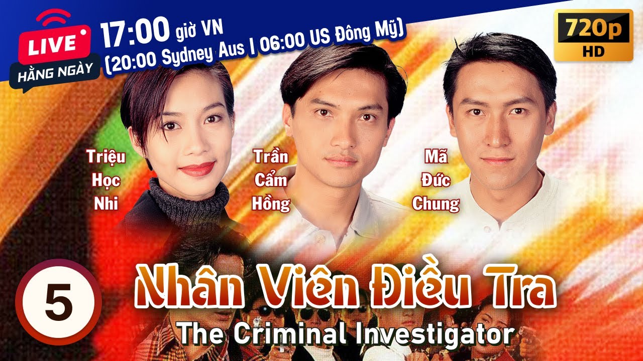 Nhân Viên Điều Tra (The Criminal Investigator) 5/22 | Huỳnh Nhật Hoa, Quách Khả Doanh | TVB 1995