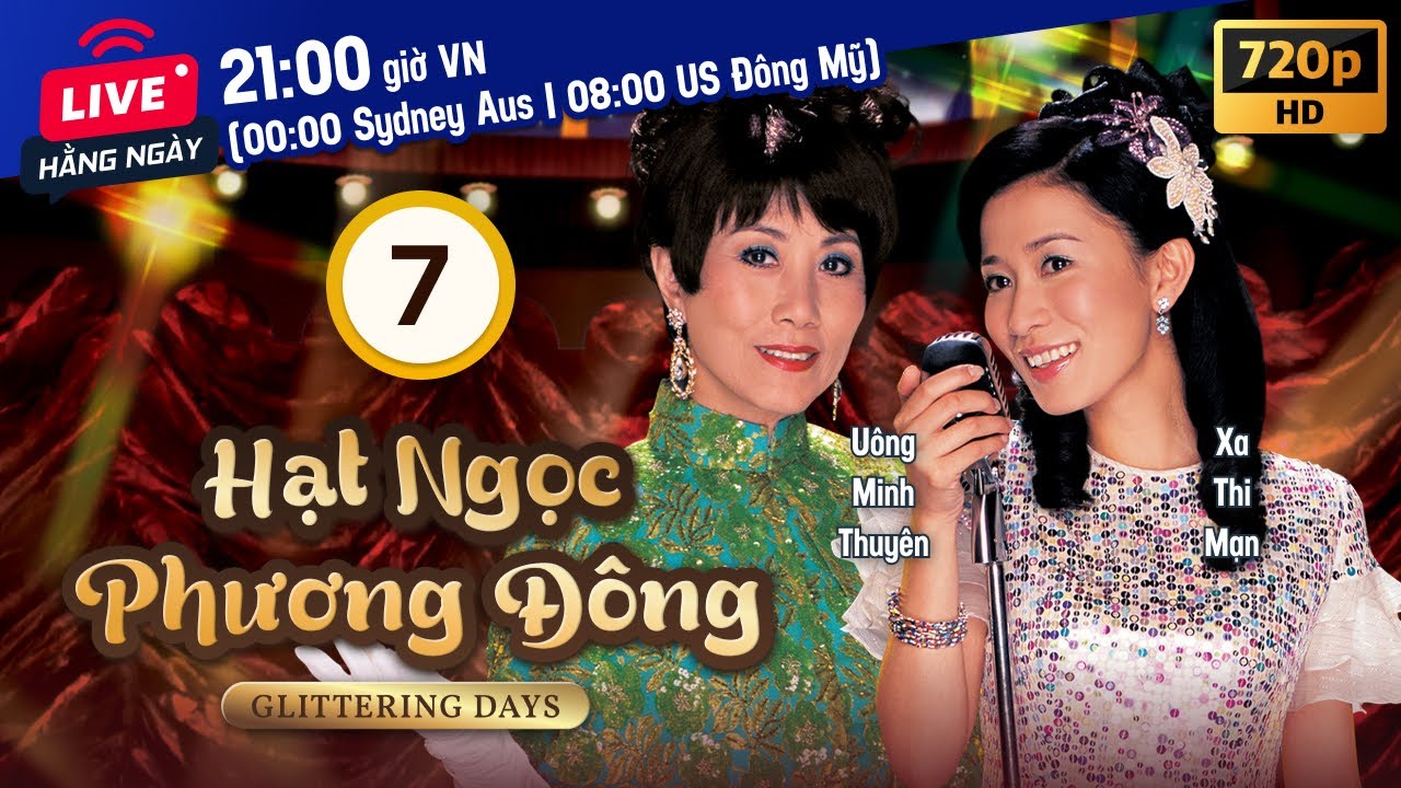 Hạt Ngọc Phương Đông (Glittering Days) 7/30 | Uông Minh Thuyên, Quách Tấn An, Xa Thi Mạn | TVB 2016