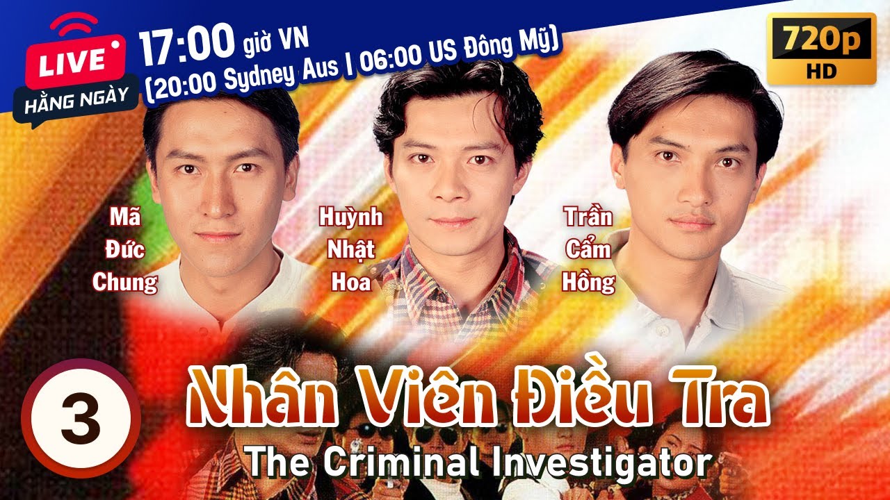 Nhân Viên Điều Tra (The Criminal Investigator) 3/22 | Huỳnh Nhật Hoa, Quách Khả Doanh | TVB 1995