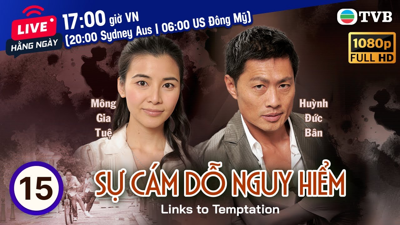 Phim TVB Sự Cám Dỗ Nguy Hiểm (Links to Temptation) 15/20 | Mã Tuấn Vỹ, Trần Pháp Lai | 2010