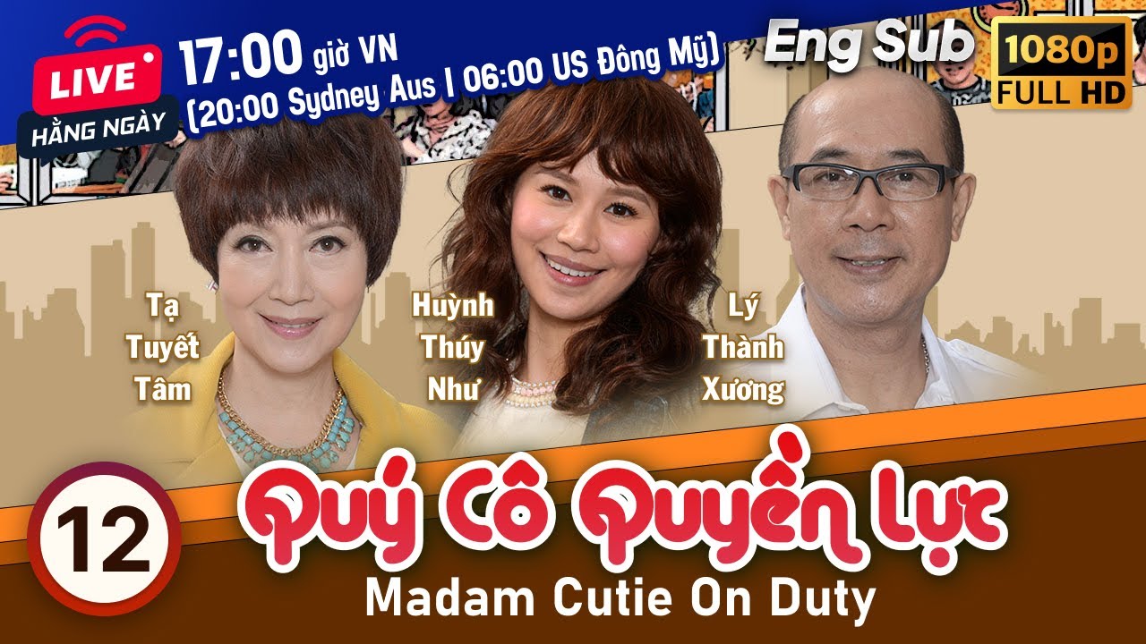 Quý Cô Quyền Lực (Madam Cutie On Duty) 12/20 | Tiêu Chính Nam, Huỳnh Thúy Như | TVB 2015