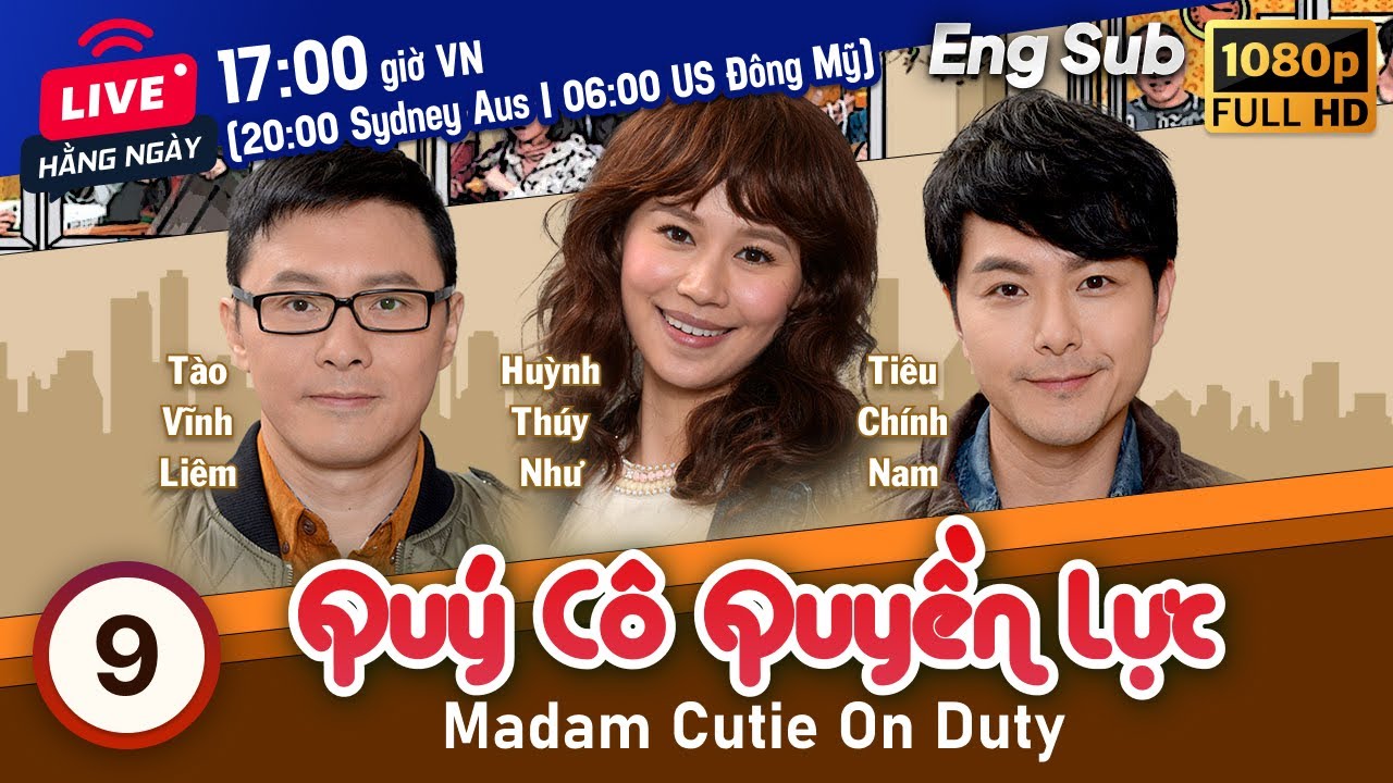 Quý Cô Quyền Lực (Madam Cutie On Duty) 9/20 | Tiêu Chính Nam, Huỳnh Thúy Như | TVB 2015