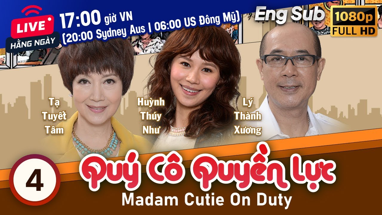 Quý Cô Quyền Lực (Madam Cutie On Duty) 4/20 | Tiêu Chính Nam, Huỳnh Thúy Như | TVB 2015