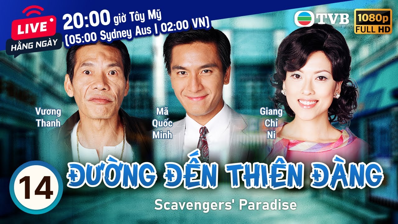 Phim TVB Đường Đến Thiên Đàng (Scavengers' Paradise) 14/20 | Quách Tấn An, Hồ Hạnh Nhi | 2005