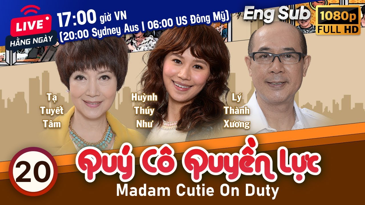 Quý Cô Quyền Lực (Madam Cutie On Duty) 20/20 | Tiêu Chính Nam, Huỳnh Thúy Như | TVB 2015