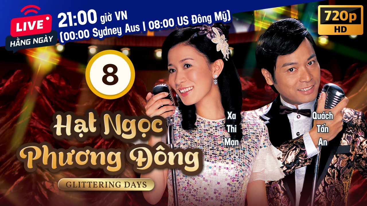 Hạt Ngọc Phương Đông (Glittering Days) 8/30 | Uông Minh Thuyên, Quách Tấn An, Xa Thi Mạn | TVB 2016