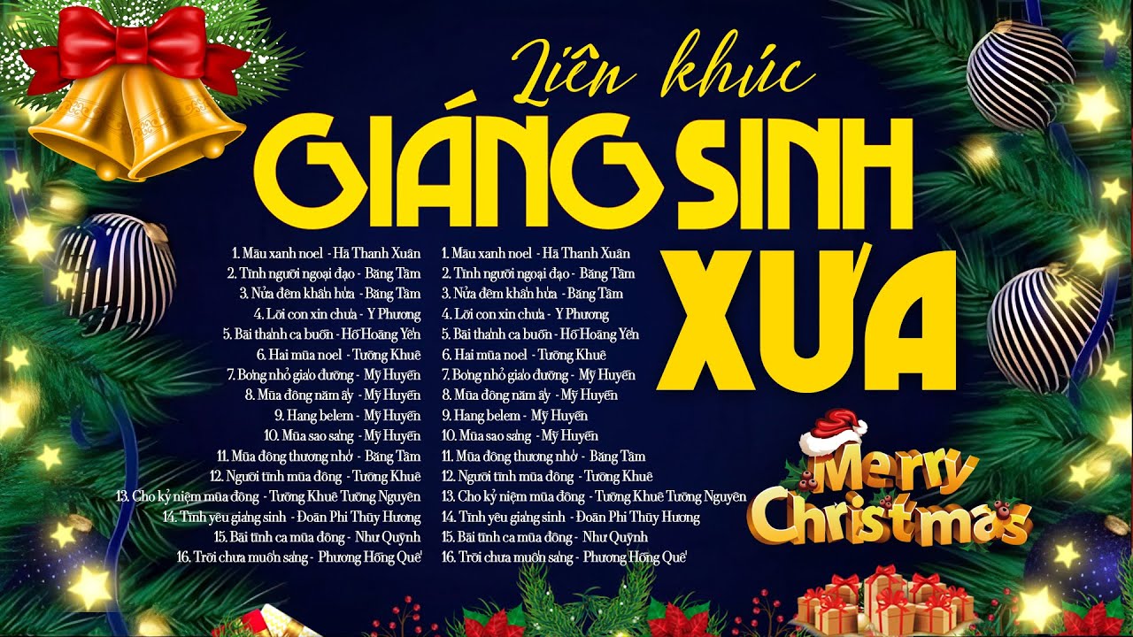 LK Nhạc Giáng Sinh Xưa Bất Hủ Hay Nhất | Màu Xanh Noel | Nhạc Noel Hải Ngoại Hay Kinh Điển