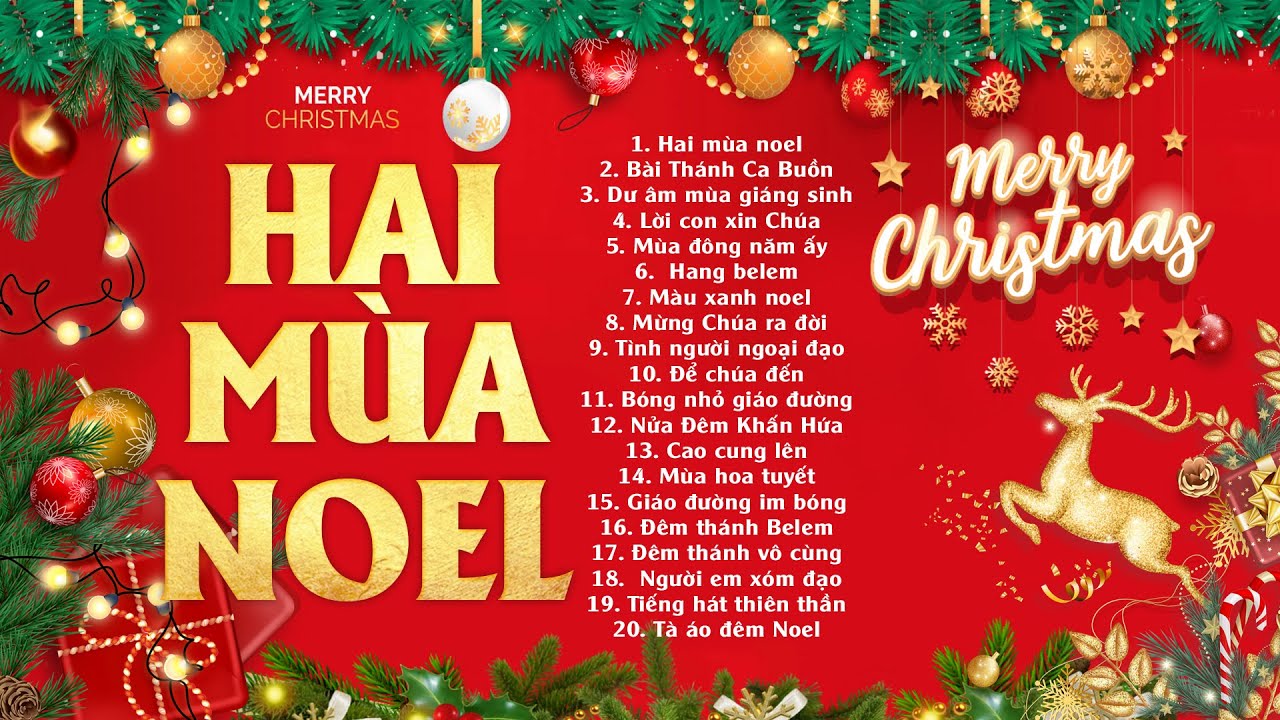 Nhạc Giáng Sinh Xưa, Nhạc Noel Hay Nhất 2024 | Hai Mùa Noel | Nhạc Noel Hải Ngoại Bất Hủ Kinh Điển