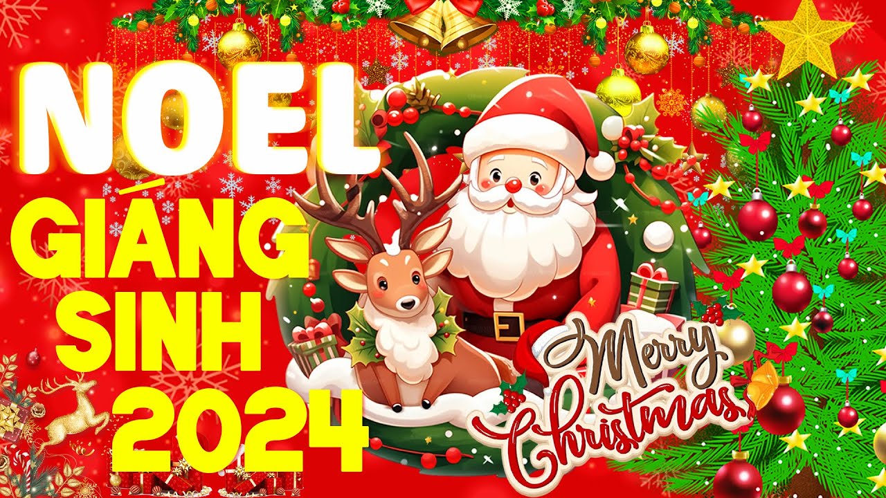 Nhạc Giáng Sinh Sôi Động, Nhạc Noel Hay Nhất 2024 - Liên khúc Nhạc Noel Sôi Động ĐÓN GIÁNG SINH