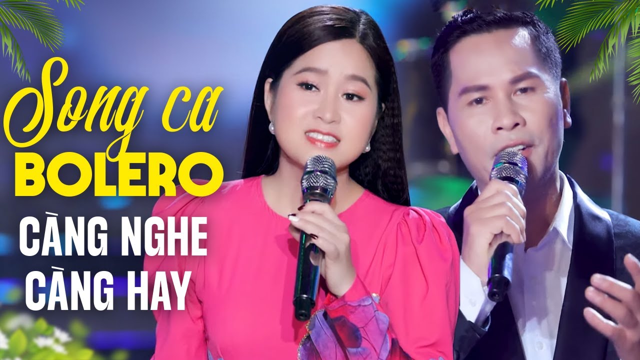 Nhạc Trữ Tình Bolero Song Ca Càng Nghe Càng Hay - LK Nhạc Vàng Tuyển Chọn 2024