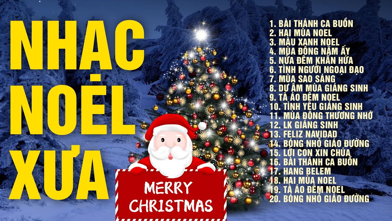 Nhạc Giáng Sinh Xưa Nhạc Noel Hay Nhất | Bài Thánh Ca Buồn | LK Nhạc Noel Hải Ngoại Bất Hủ Kinh Điển