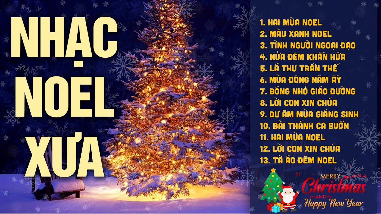 LK Nhạc Giáng Sinh Xưa Nhạc Noel Hay Nhất 2023 | Hai Mùa Noel | Nhạc Noel Hải Ngoại Bất Hủ Kinh Điển