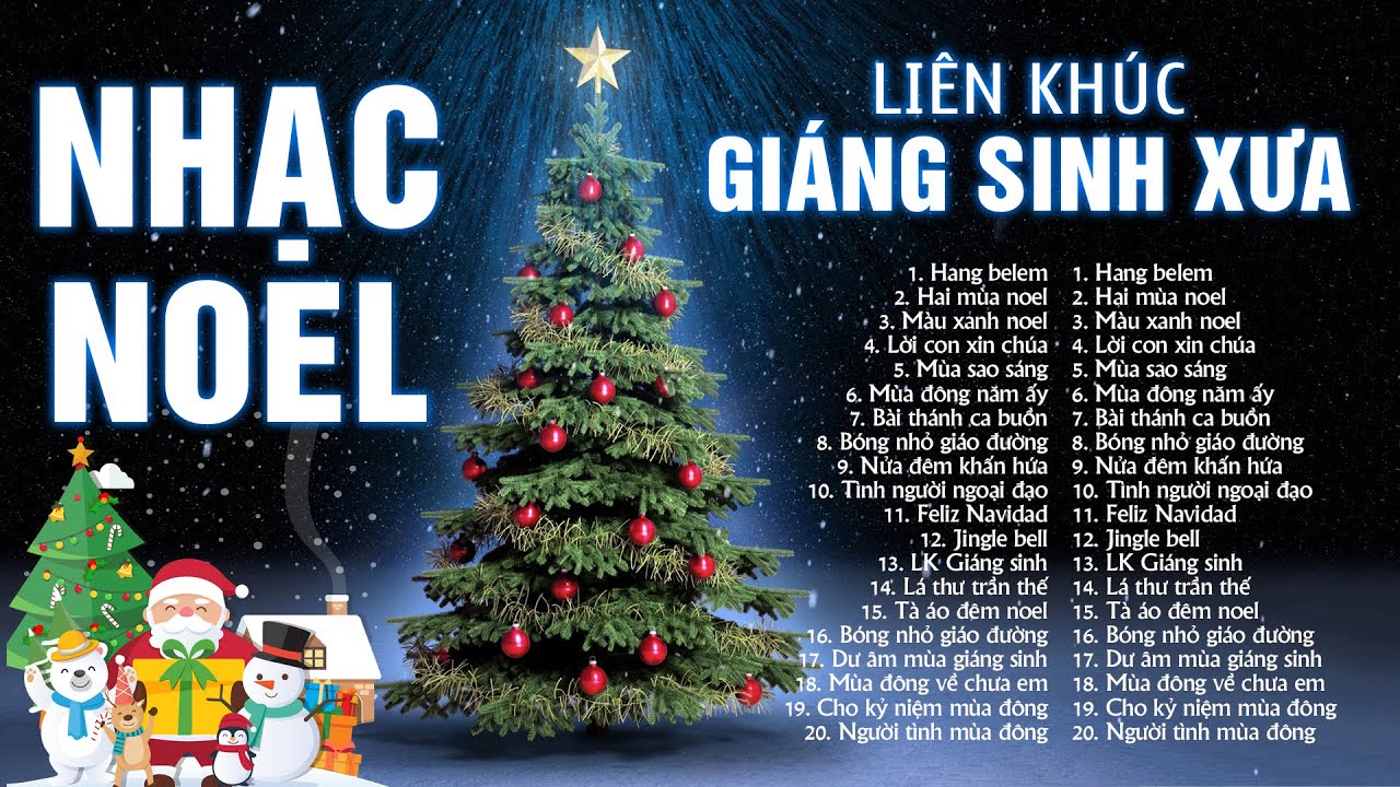 LK NOEL Nhạc Giáng Sinh Xưa Bất Hủ - TOP 50 Ca Khúc Nhạc Giáng Sinh Hải Ngoại Chào Xuân 2024