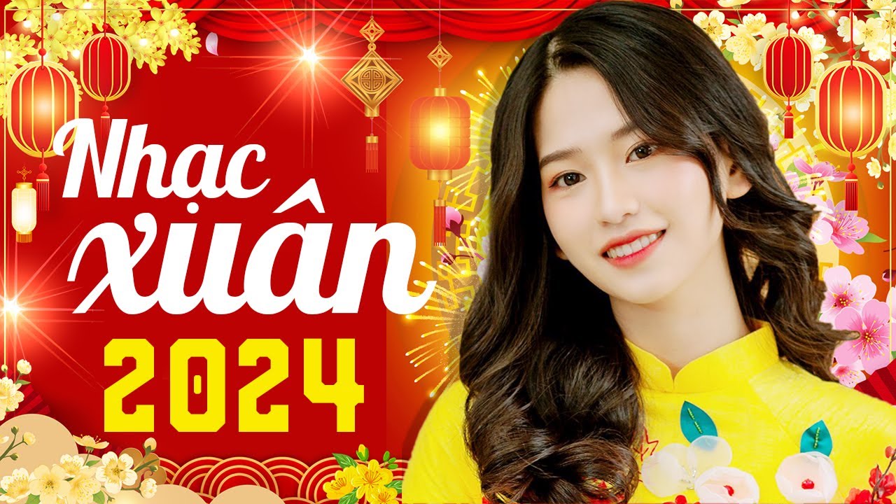 Liveshow Nhạc Xuân 2024 Nhiều Ca Sĩ - Nhạc Xuân 2024 Sôi Động Hay Nhất, Nhạc Tết Giáp Thìn Mới Nhất