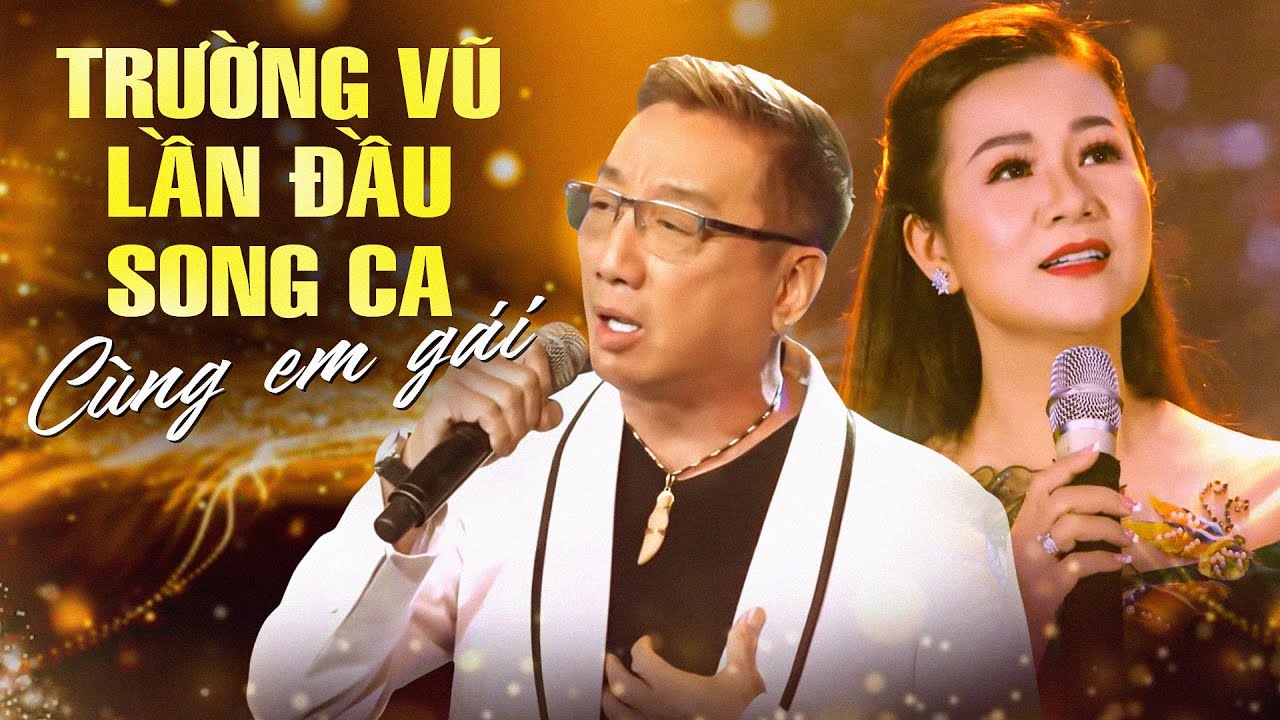 Trường Vũ LẦN ĐẦU SONG CA cùng em gái Dương Hồng Loan | Liên Khúc Nhạc Vàng Trữ Tình Triệu View