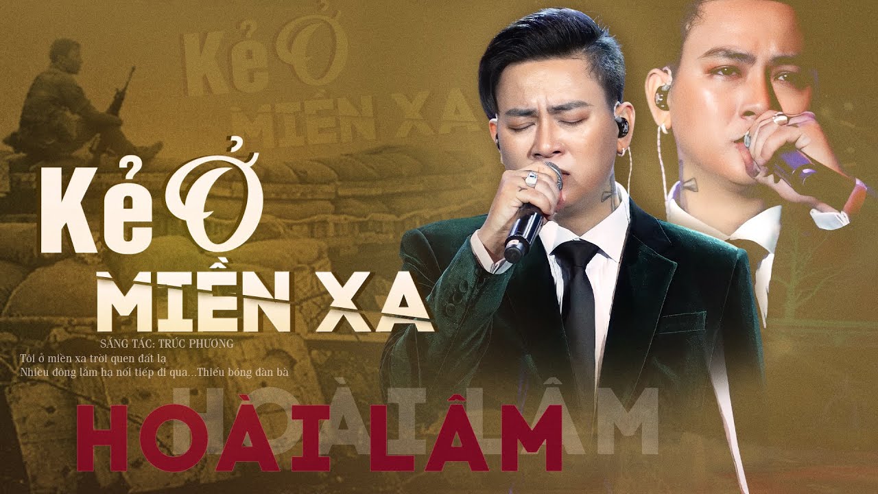 Kẻ Ở Miền Xa - Hoài Lâm | Bản Live Mới Nhất 2024 Nghe Nổi Da Gà