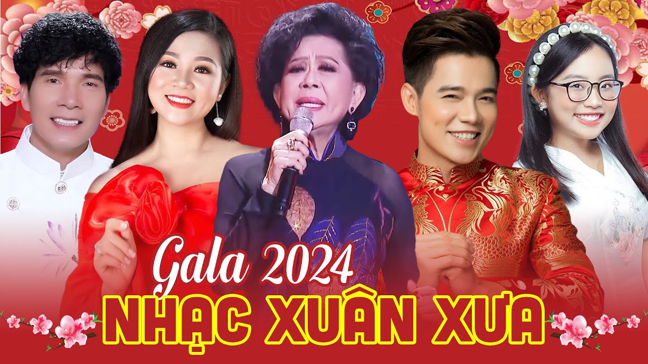 GALA CA NHẠC 2024 - Nhạc Xuân Xưa | Đêm Nhạc Xuân Đầu Năm Cực Hay Khán Giả Vỗ Tay Không Ngớt