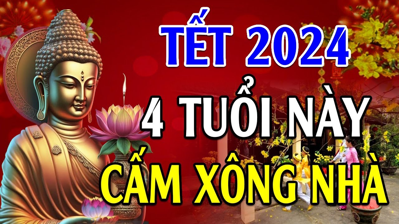 4 Tuổi Này TUYỆT ĐỐI Cấm XÔNG NHÀ Đầu Năm 2024 Kẻo TÁN GIA BẠI SẢN, Rước Họa Vào Nhà l ời Phật Dạy