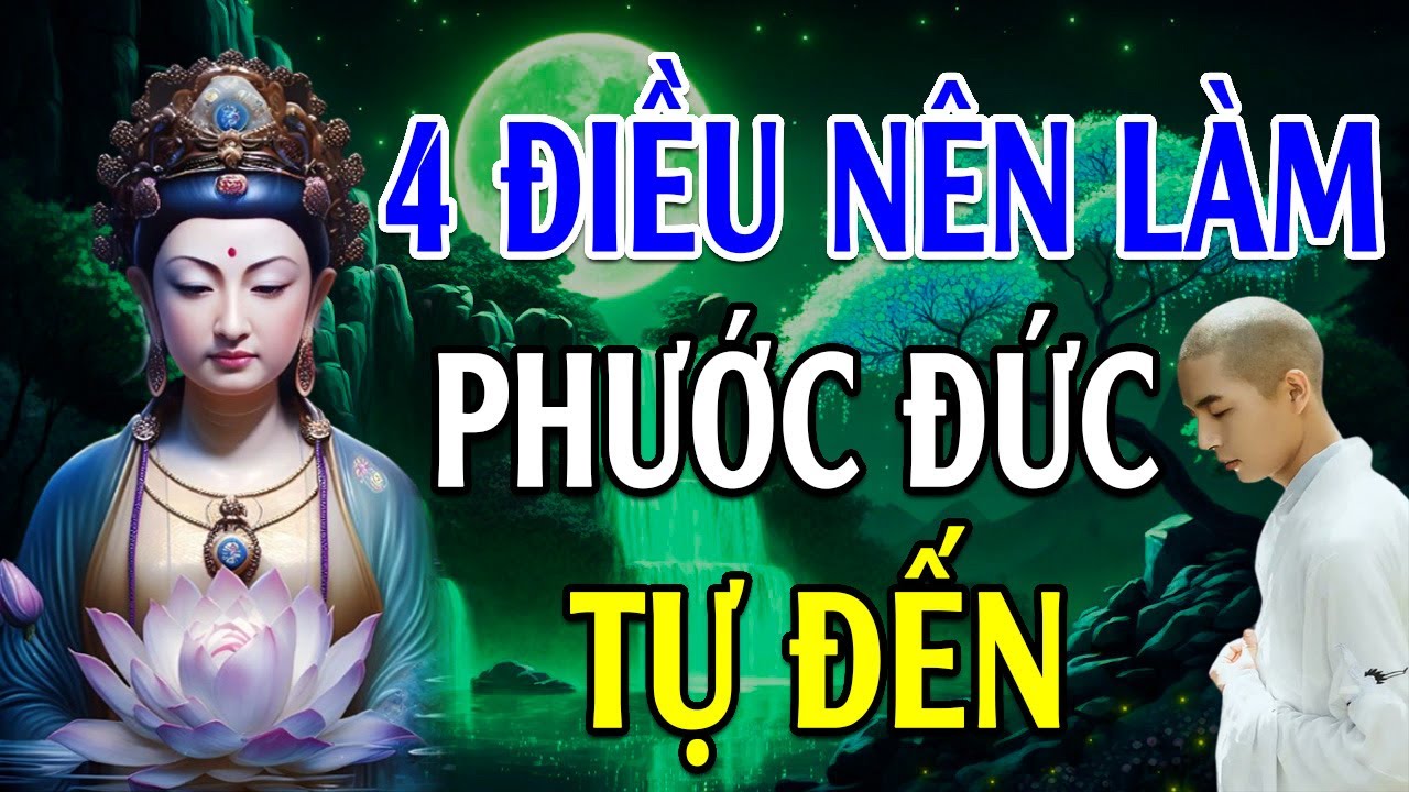 Kê Cao Gối Ngủ Khi Làm được 4 Điều Công Đức Cực Lớn (Rất Hay) - Lời Phật Dạy