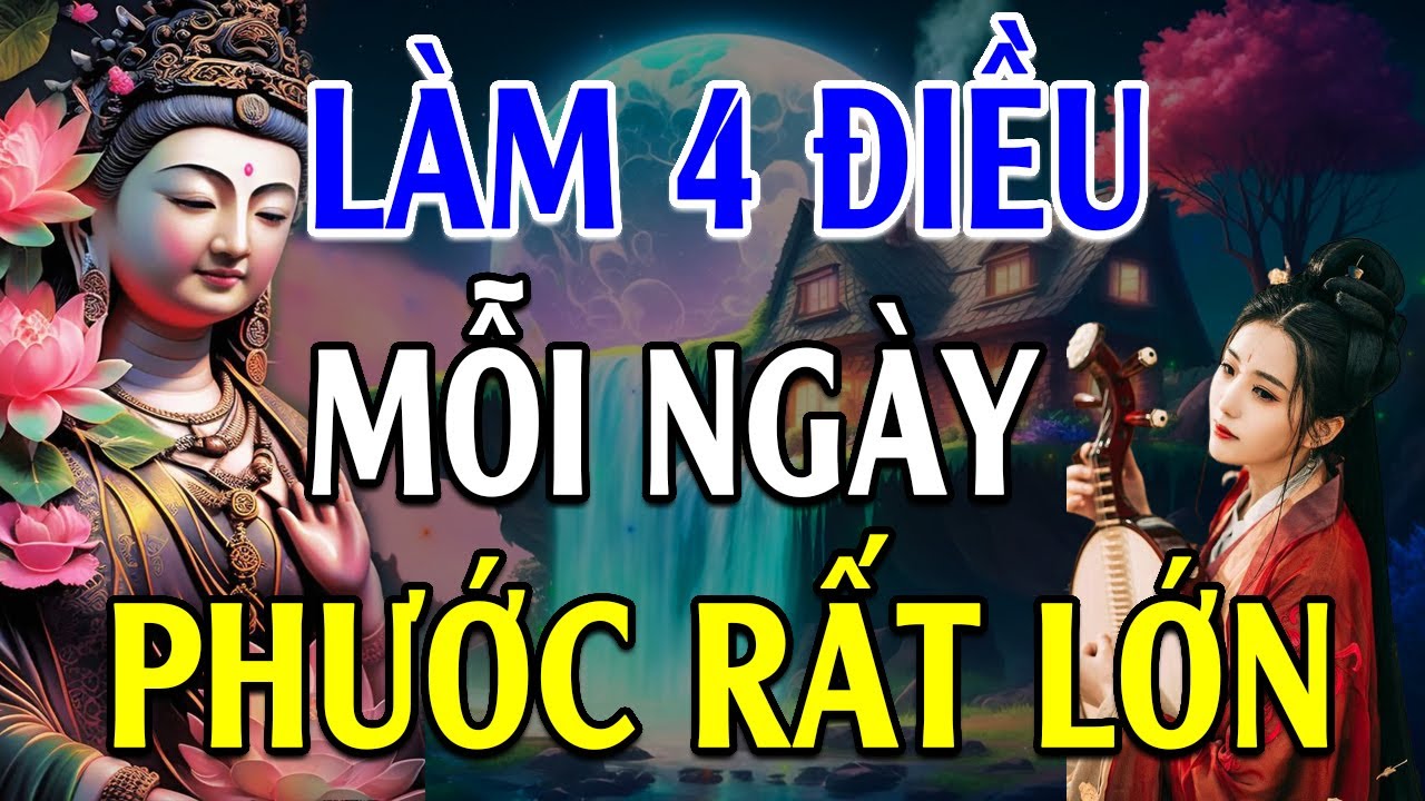 Kê Cao Gối Ngủ Khi Làm được 4 Điều Công Đức Cực Lớn - Lời Phật Dạy