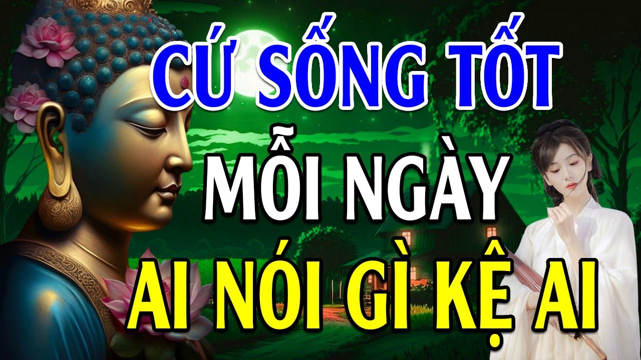 Sống Ở Đời Đừng Quan Tâm Người Khác Nghĩ Gì Về Mình, Sống Tốt Trời Thương "Ai Làm Mặc Gì Kệ Ai" -LPD