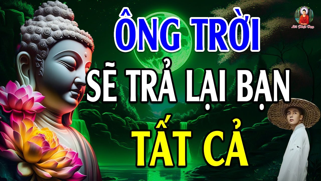 Ở Đời Có Vay Có Trả Nếu Bạn Giúp Người Khác Cái Gì Ông Trời Sẽ Trả Lại Cho Bạn Gấp Đôi - Rất Hay