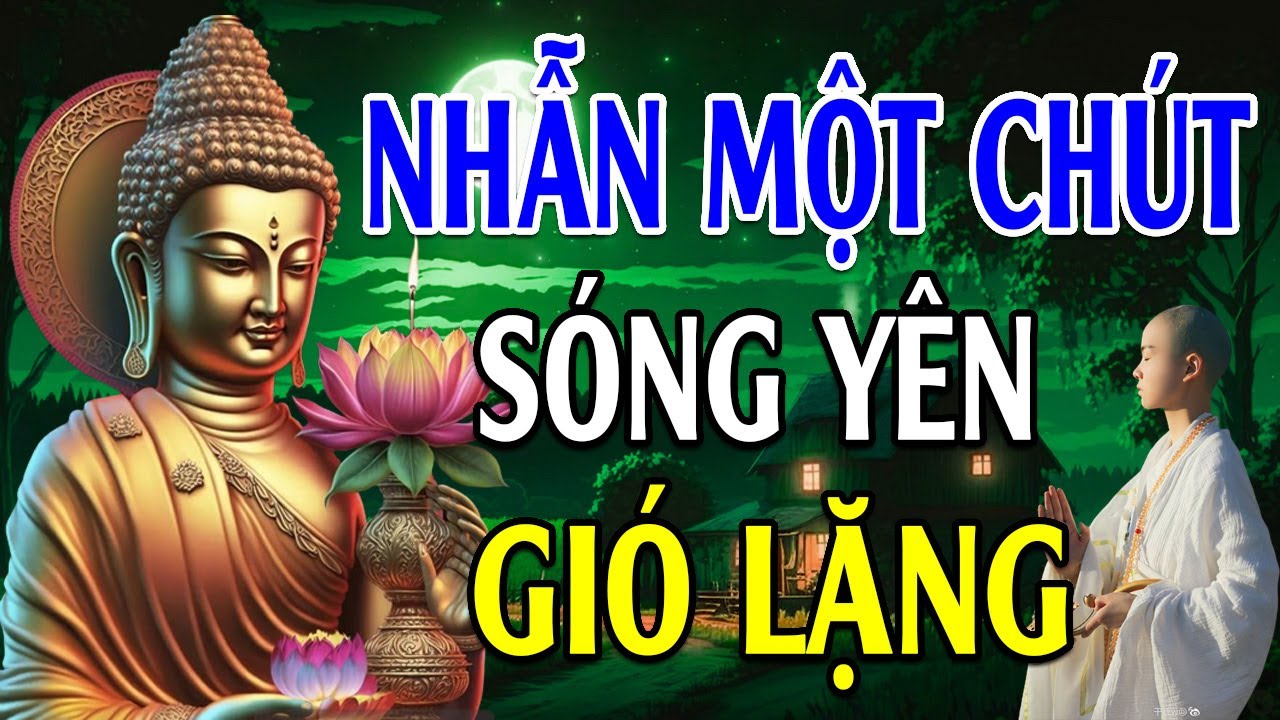 Nhẫn Nhịn Tạo Nên Hạnh Phúc - Nhẫn Một Chút Sóng Yên Gió Lặng Lùi Một Bước Biển Rộng Trời Cao