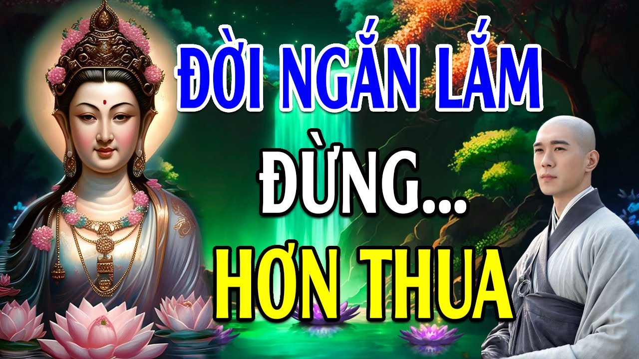 Người có tính HƠN THUA cuộc sống khó mà YÊN ỔN (Hay) - Lời Phật Dạy