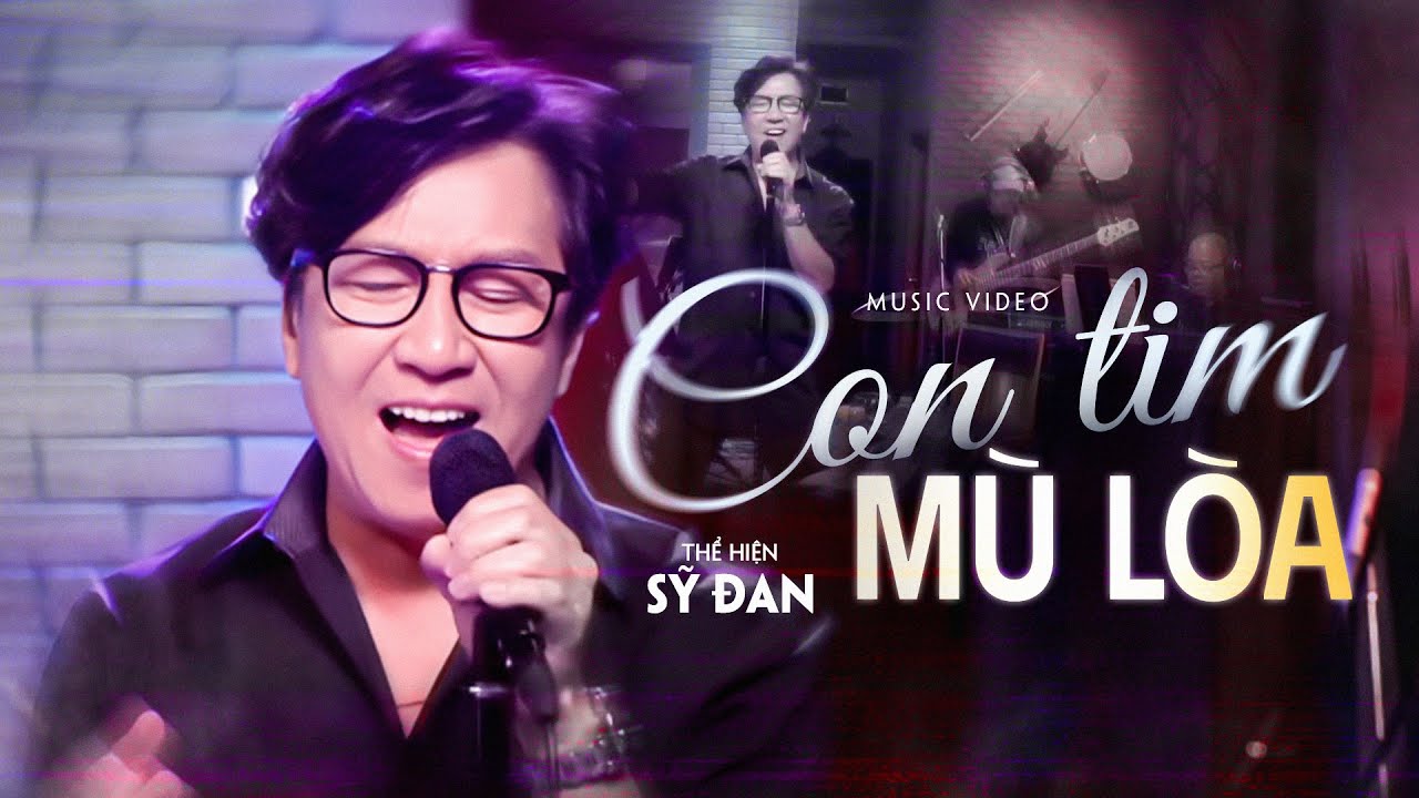 Con Tim Mù Loà - ST Sỹ Đan | Ca Sỹ SỸ ĐAN live at #lungtungxeng