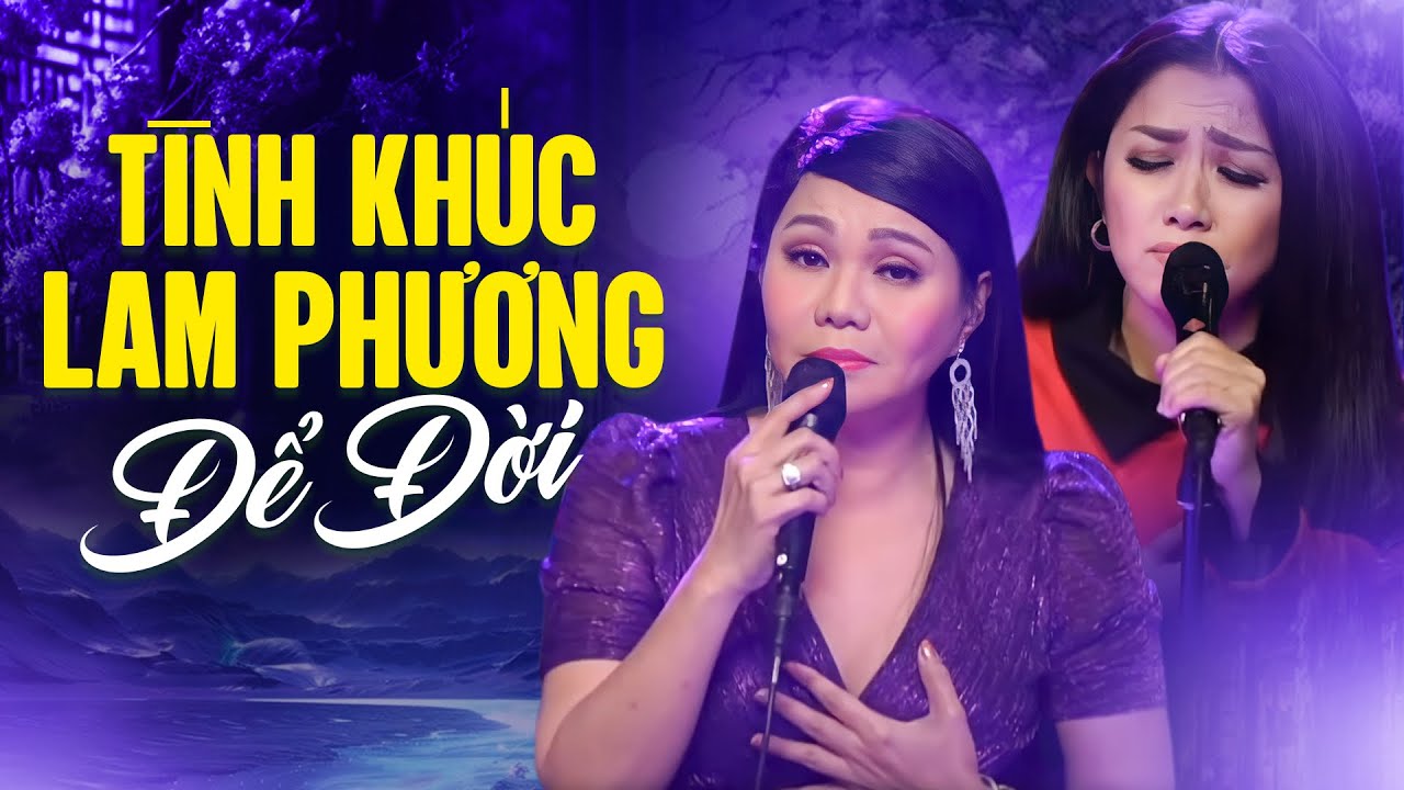 Tình Khúc Lam Phương Để Đời - Playlist Nhạc Trữ Tình Nhiều Ca Sĩ Live Cực Mượt Tại Lung Tung Xènh