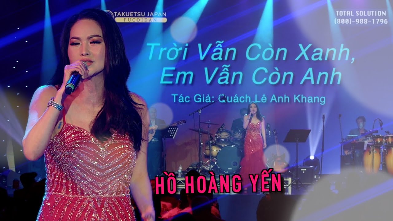 Trời Vẫn Còn Xanh,Em Vẫn Còn Anh - ST Quách Lê Anh Khang - Ca Sỹ HỒ HOÀNG YẾN