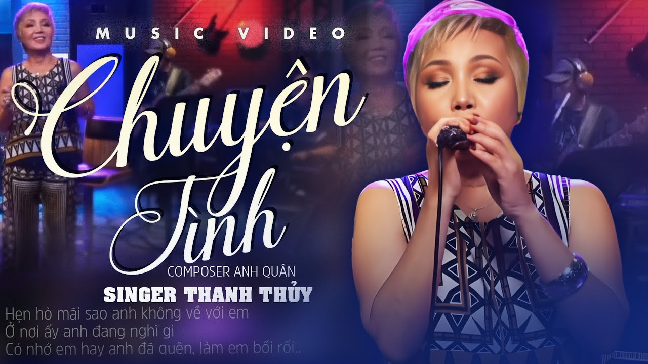 Chuyện Tình - ST Anh Quân | Ca Sỹ THANH THUỶ live at #lungtungxeng