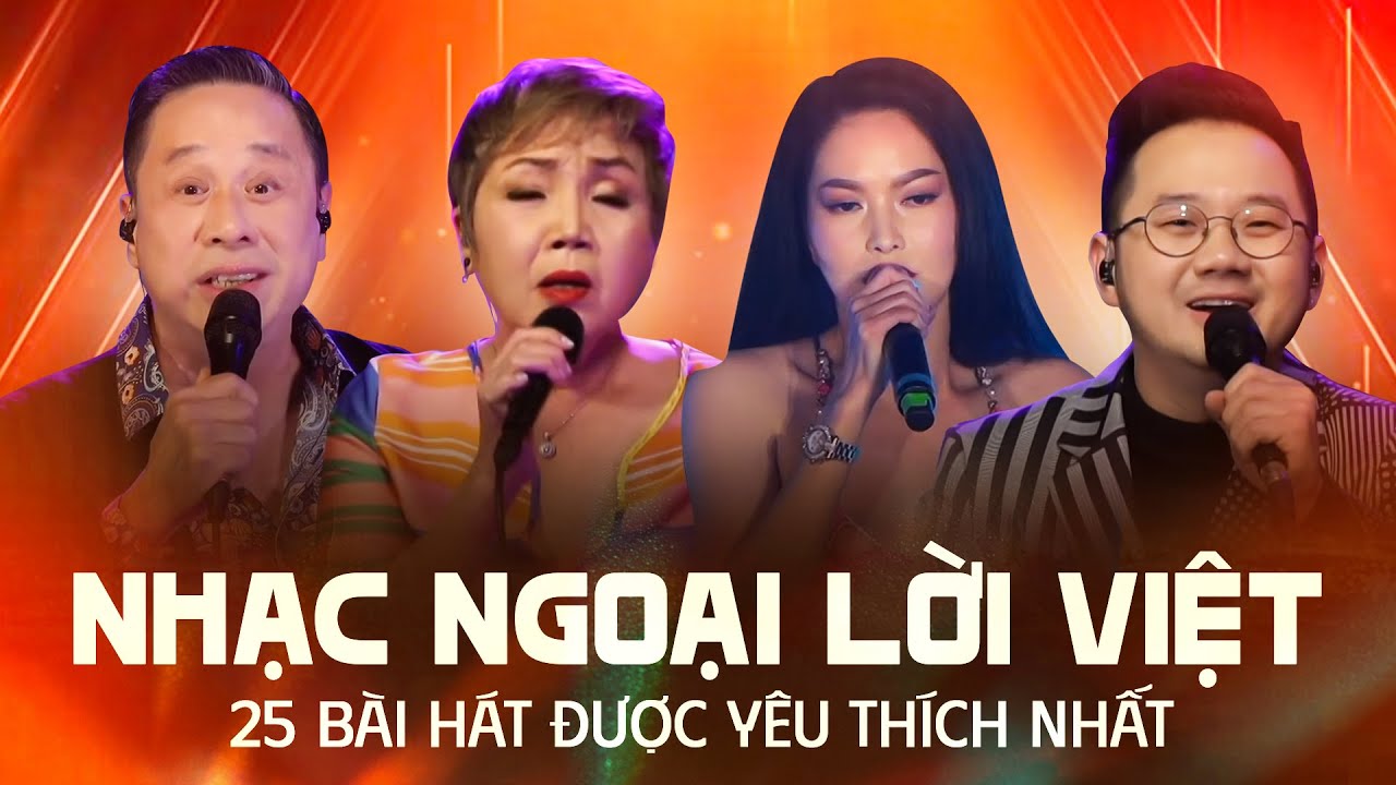 NHẠC NGOẠI LỜI VIỆT - 25 Bài Được Yêu Thích Nhất | Liên Khúc "Ánh Trăng Nói Hộ Lòng Tôi"