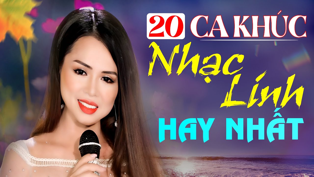 20 Ca Khúc Nhạc Lính Hay Nhất Của Mai Kiều - Nghe Một Lần Nhớ Trọn Đời