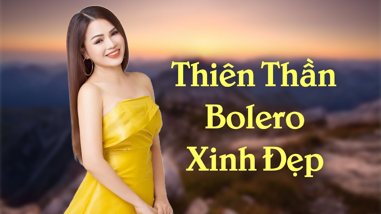 THIÊN THẦN BOLERO Xinh Đẹp Hát Ngọt Quá Trời - Mai Kiều Tuyển Chọn 2024