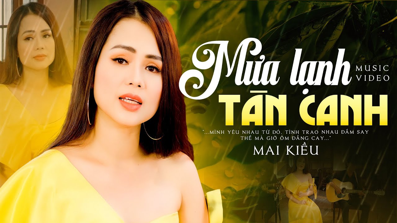 Nghe tiếng mưa rớt bên thềm (Có lời bài hát) - Mai Kiều - Mưa Lạnh Tàn Canh Lyrics MV