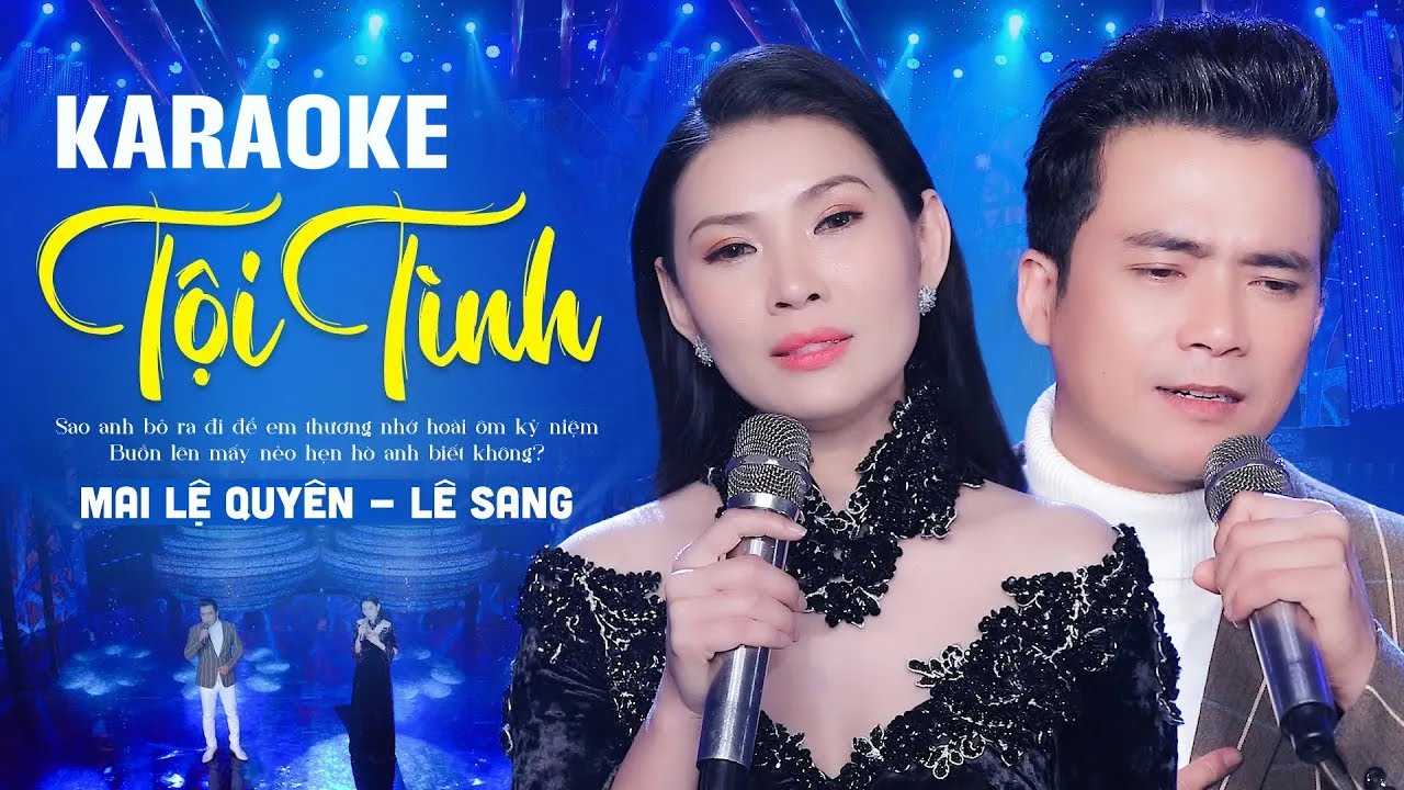 KARAOKE TỘI TÌNH - Mai Lệ Quyên, Lê Sang | Beat Chuẩn Song Ca