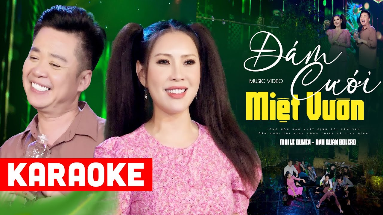 KARAOKE ĐÁM CƯỚI MIỆT VƯỜN - MAI LỆ QUYÊN, ANH QUÂN BOLERO | Song Ca Beat Chuẩn