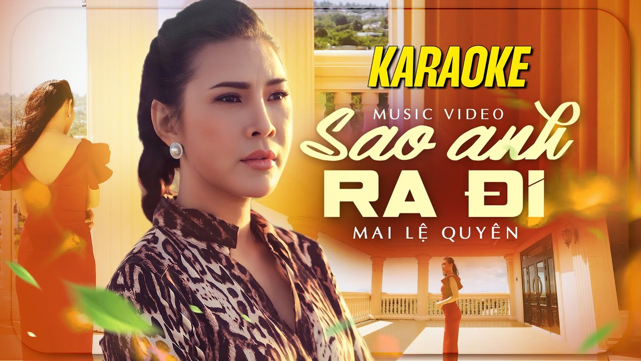 KARAOKE SAO ANH RA ĐI - MAI LỆ QUYÊN | BEAT CHUẨN TONE NỮ